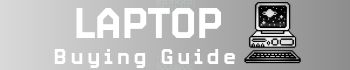 Laptop Buying Guide